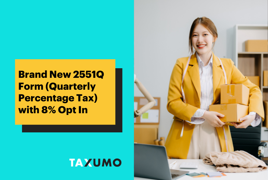 Brand New 2551Q Form (Quarterly Percentage Tax) with 8% Opt In