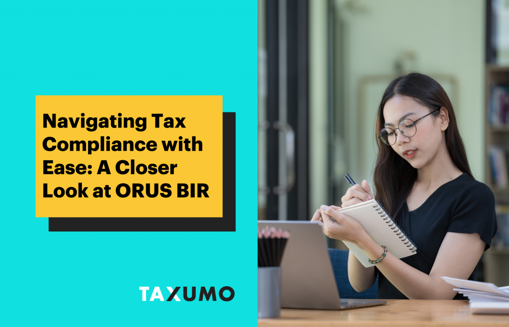 A Closer Look at ORUS BIR Gov PH | Tax Compliance in PH