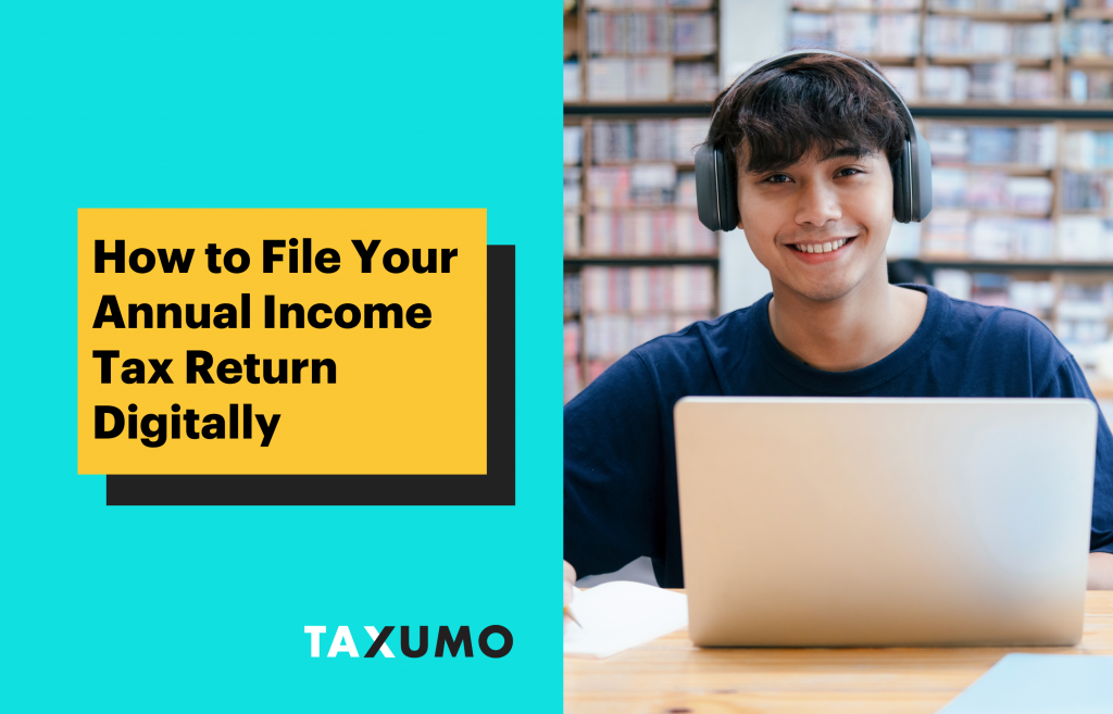 How to File Your Annual Income Tax Return Digitally